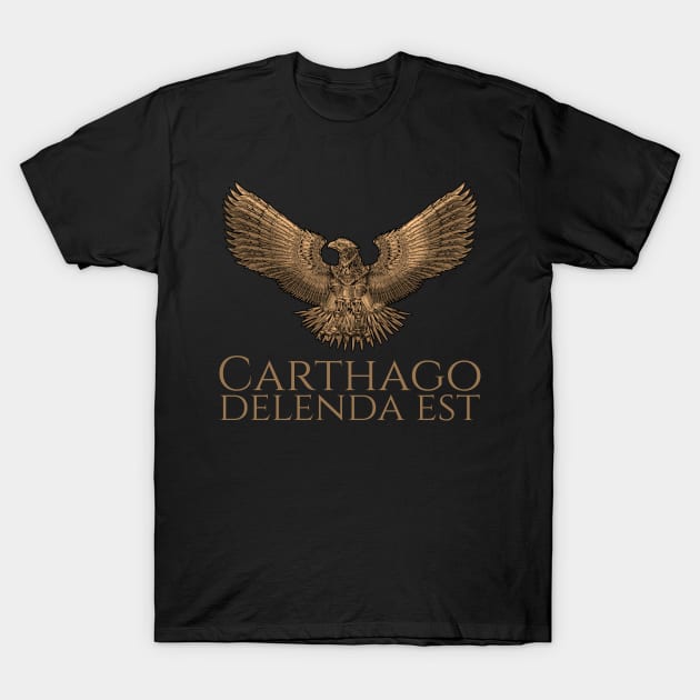 Ancient Rome Legion Eagle Steampunk Carthago Delenda Est T-Shirt by Styr Designs